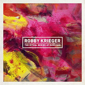 Robby Krieger : The Ritual Begins at Sundown